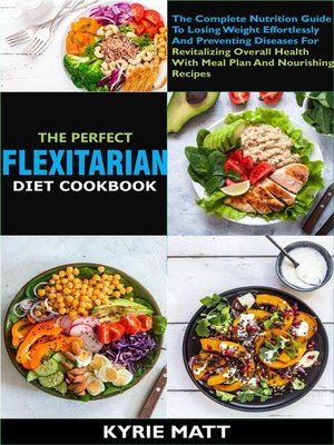 cover image of The Perfect Flexitarian Diet Cookbook